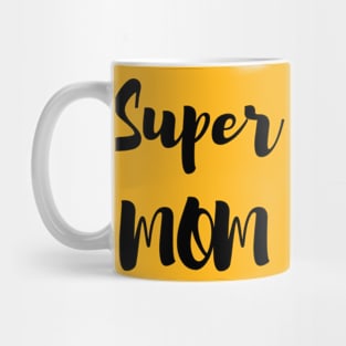 Super Mom Mug